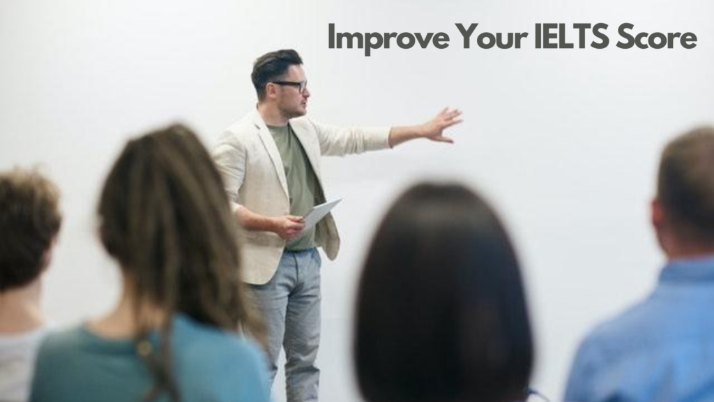 Improve your IELTS Score